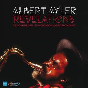 Ayler, Albert - Revelations: The Complete ORTF 1970 Fondation Maeght Recordings  (RSD 4/23/2022) [Vinyl]
