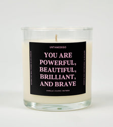 You Are Powerful Beautiful Brilliant And Brave Glass Candle (Online Order Only)