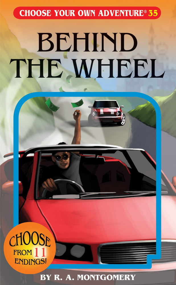 Choose Your Own Adventure: 35 Behind the Wheel