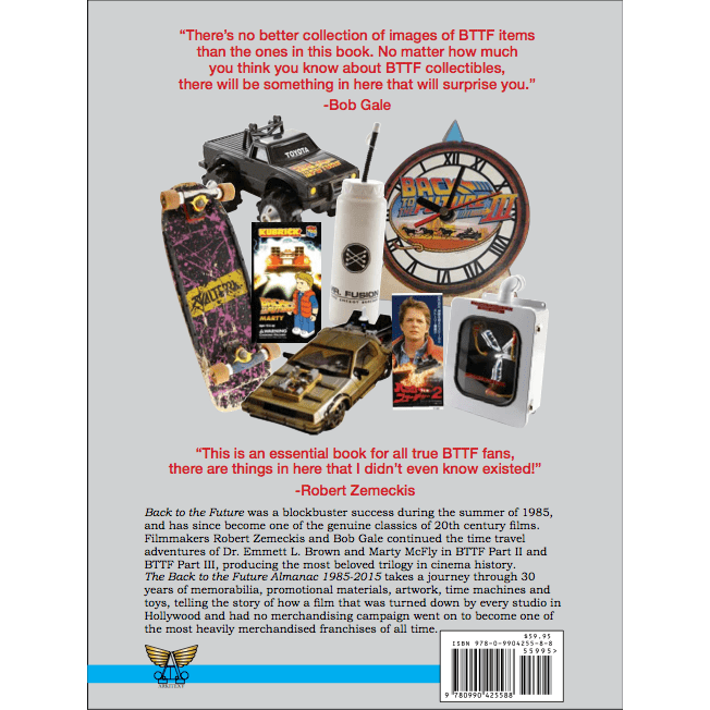 Back to the Future Almanac: 1985-2015 Official Collector's Guide | by Rob Klein and Jennifer Smith [2014]