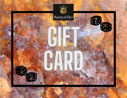 Baron of Dice Gift Card (ONLINE ORDER ONLY)