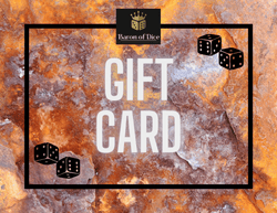 Baron of Dice Gift Card (ONLINE ORDER ONLY)