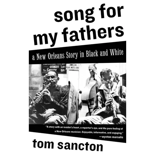 Song for My Fathers: A New Orleans Story in Black and White - Paperback (ONLINE ORDER ONLY)