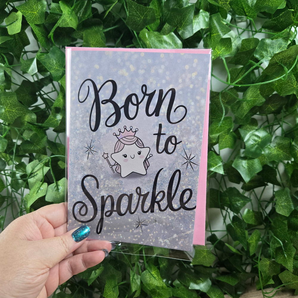 Born To Sparkle Birthday Card (ONLINE ORDER ONLY)