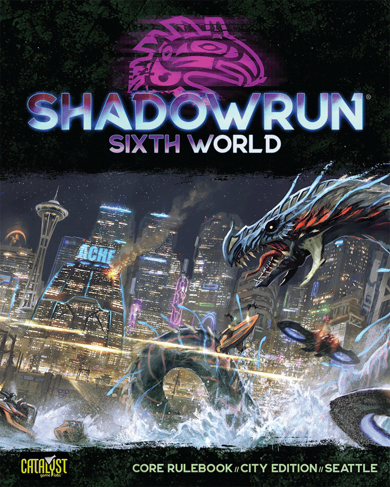 Shadowrun: Sixth World Core Rulebook - City Edition - Seattle (ONLINE ORDER ONLY)