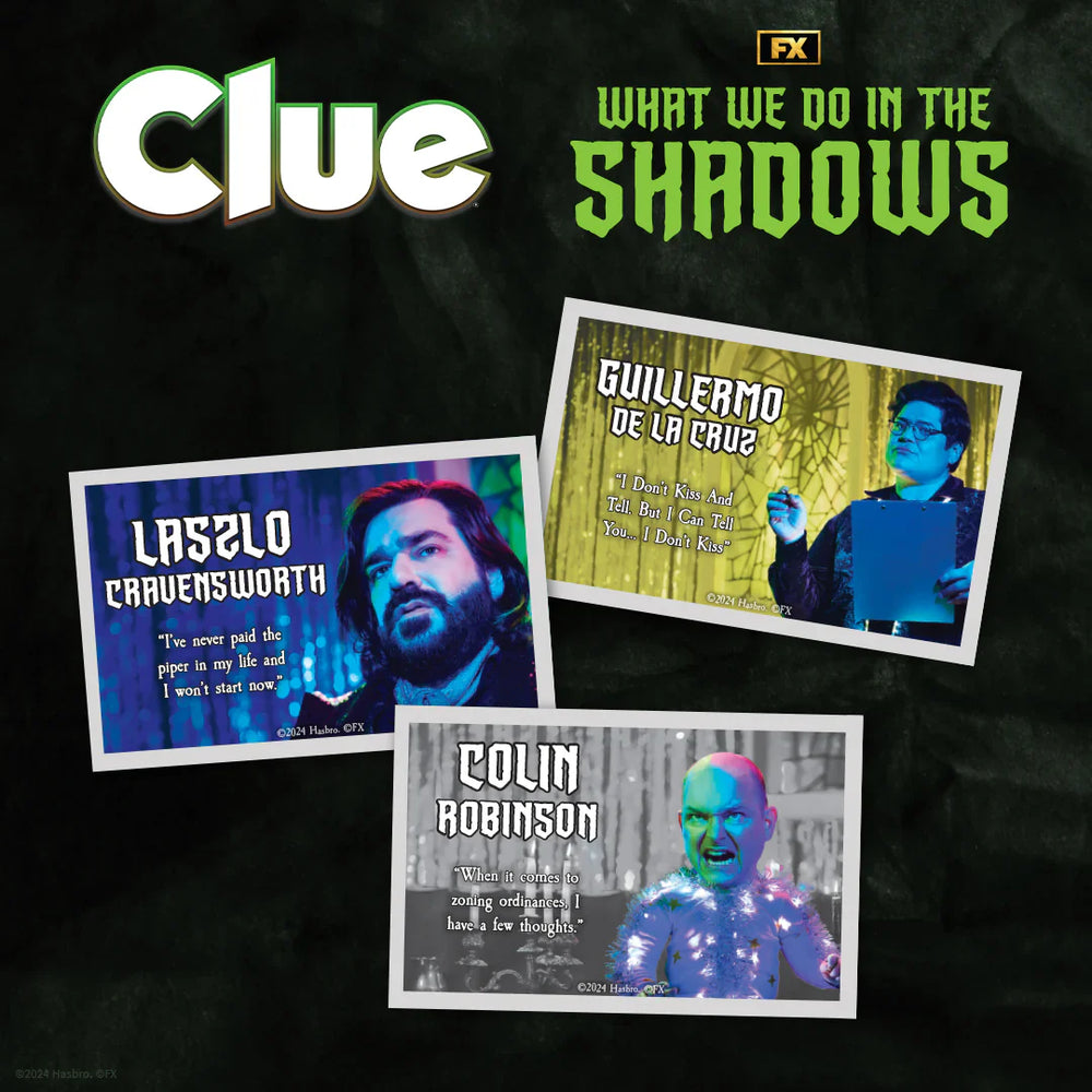 Clue: What We Do In The Shadows