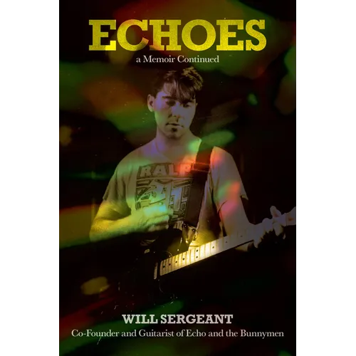 Echoes: A Memoir Continued - Paperback (ONLINE ORDER ONLY)