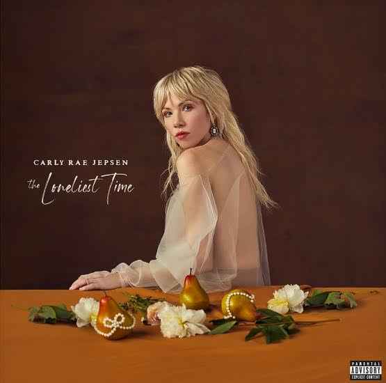 Carly Rae Jepsen - The Loneliest Time [LP] [Vinyl]