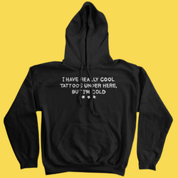 Cool Tattoos' Hoodie (ONLINE ORDER ONLY)