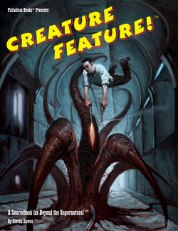 Creature Feature for Beyond the Supernatural (ONLINE ORDER ONLY)