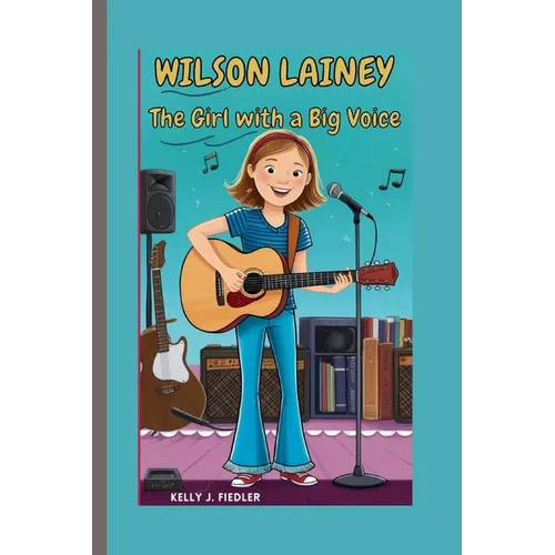 Lainey Wilson: The Girl with a Big Voice - Paperback (ONLINE ORDER ONLY)