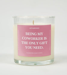 Being My Coworker Is The Only Gift You Need Glass Candle (Online Order Only)