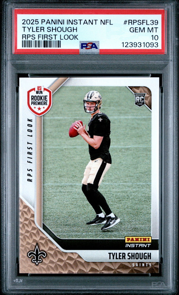 Graded 2025 Panini Instant Tyler Shough #RPSFL39 RPS First Look Rookie RC Football Card PSA 10 Gem Mint
