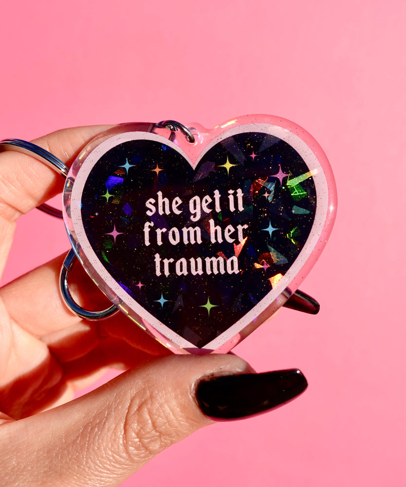 She Get It From Her Trauma Heart Holographic Keychain (Online Order Only)
