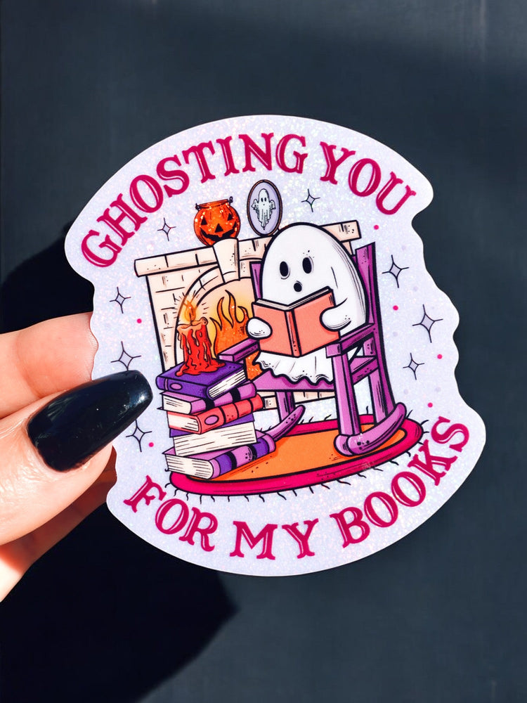 Ghosting You For My Books Halloween Sticker (Online Order Only)