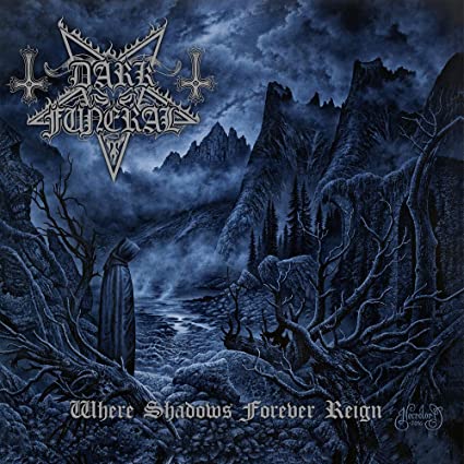 Dark Funeral - Where Shadows Forever Reign (Limited Edition, Jewel Case Packaging, Reissue) [CD] (ONLINE ORDER ONLY)