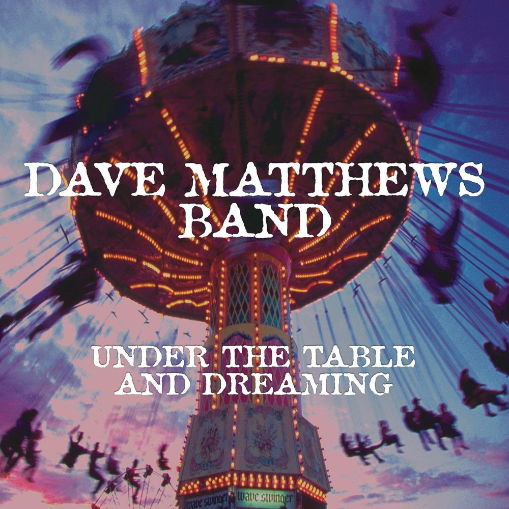 Under The Table And Dreaming [Vinyl]