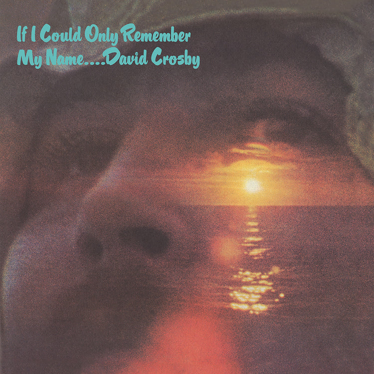 If I Could Only Remember My Name (50th Anniversary Edition)   [Vinyl] (ONLINE ORDER ONLY)