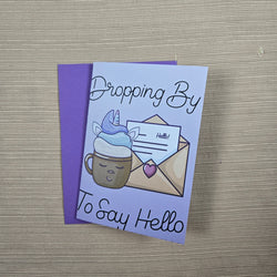 Dropping By to Say Hello, Thinking of You Card (ONLINE ORDER ONLY)