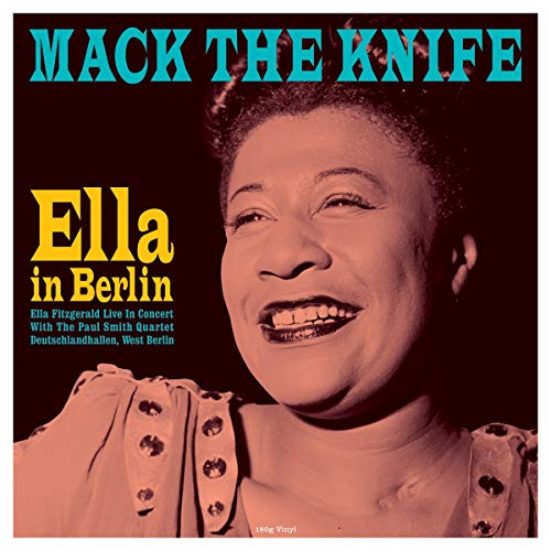 Mack The Knife - Ella In Berlin [Vinyl] (ONLINE ORDER ONLY)