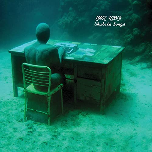 Eddie Vedder - Ukulele Songs [LP] [Vinyl]