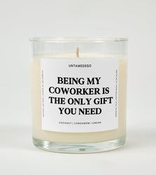 Being My Coworker Is The Only Gift You Need Glass Candle (Online Order Only)