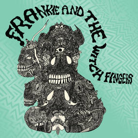 Frankie And The Witch Fingers (RSD 4/23/2022) [Vinyl] (ONLINE ORDER ONLY)