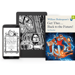 William Shakespeare's Get Thee... Back to the Future! softcover book by Ian Doescher (ONLINE ORDER ONLY)