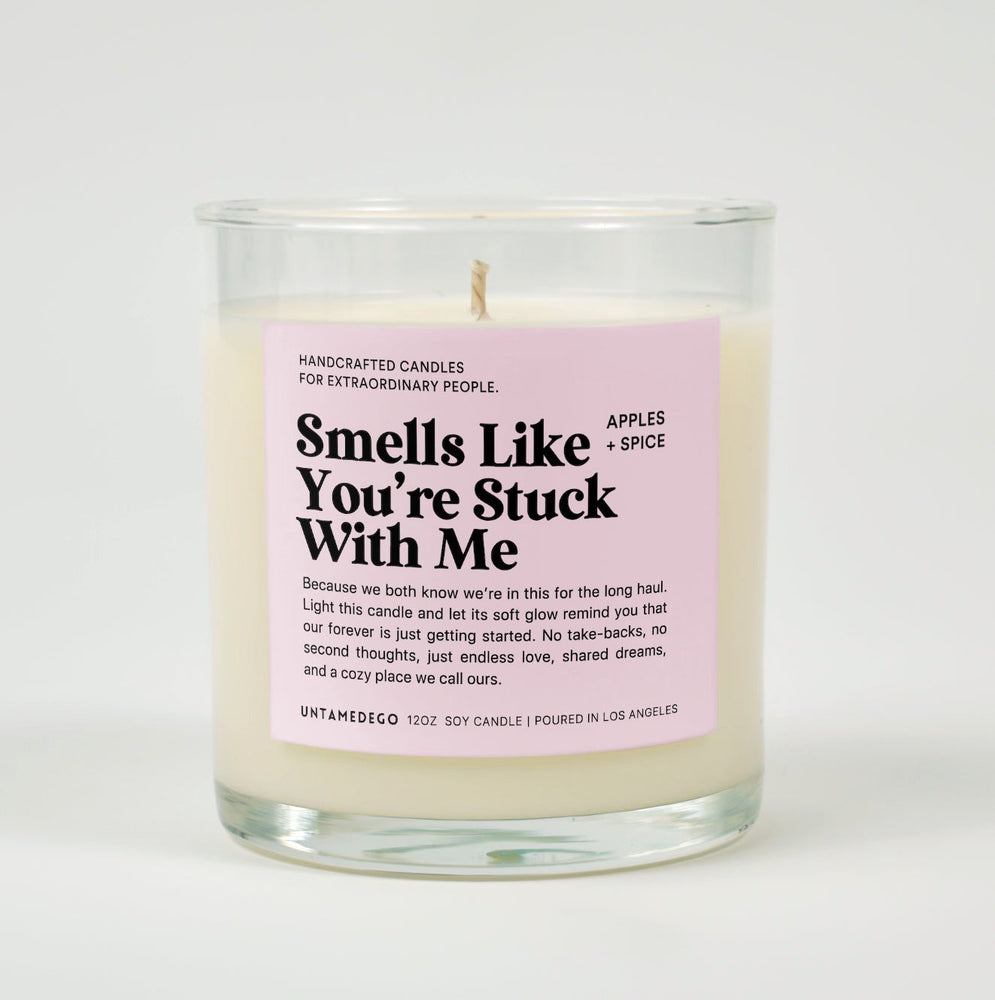 Smells Like You're Stuck With Me Glass Candle (ONLINE ORDER ONLY)
