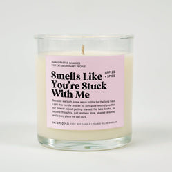 Smells Like You're Stuck With Me Glass Candle (ONLINE ORDER ONLY)
