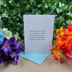 Happy Birthday Handsome Card (ONLINE ORDER ONLY)