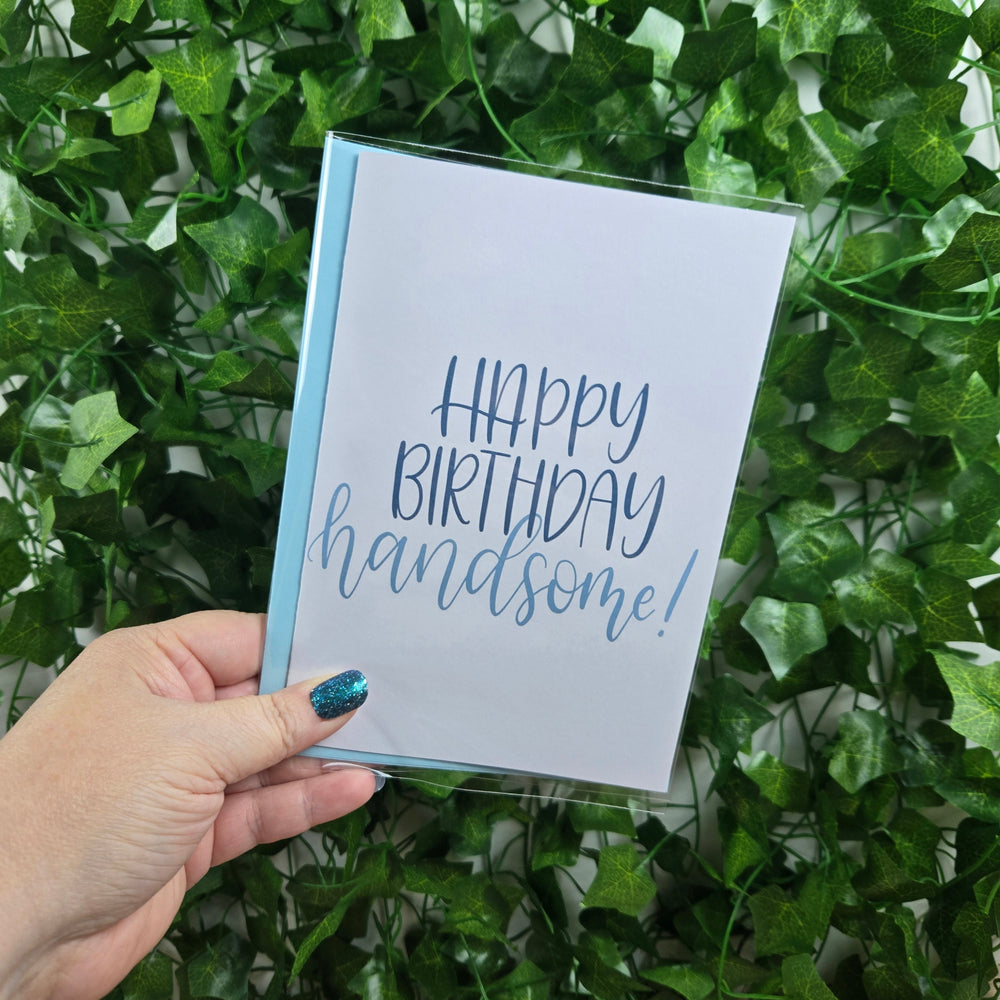 Happy Birthday Handsome Card (ONLINE ORDER ONLY)