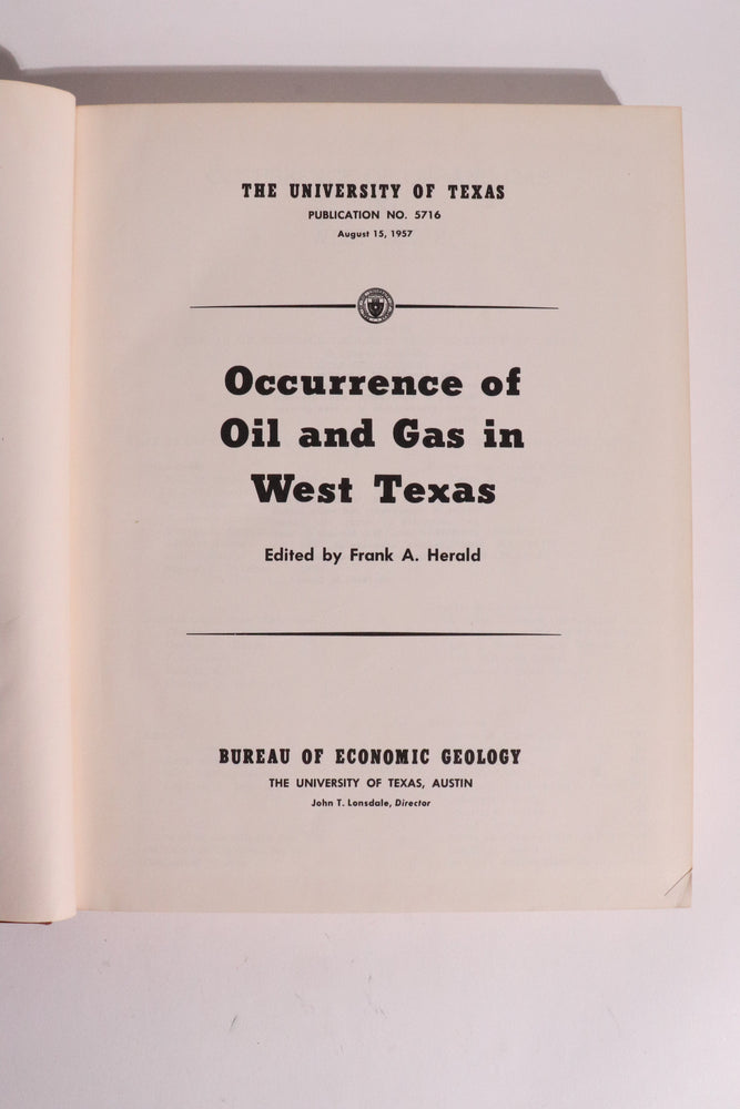 Occurrence of Oil and Gas in West Texas ��� Frank A. Herald ��� UT Bureau Economic Geology 1957 (ONLINE ORDER ONLY)