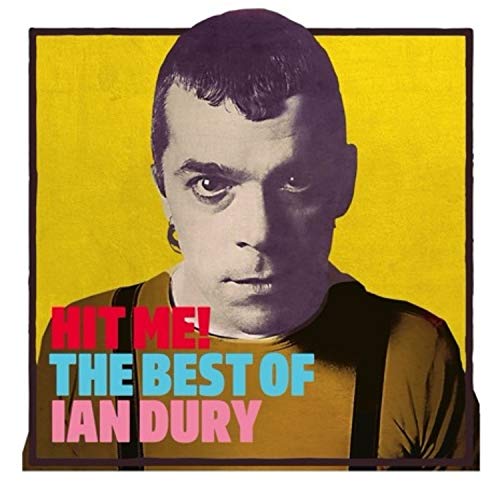 Ian Dury - Hit Me! The Best Of [Vinyl] (ONLINE ORDER ONLY)