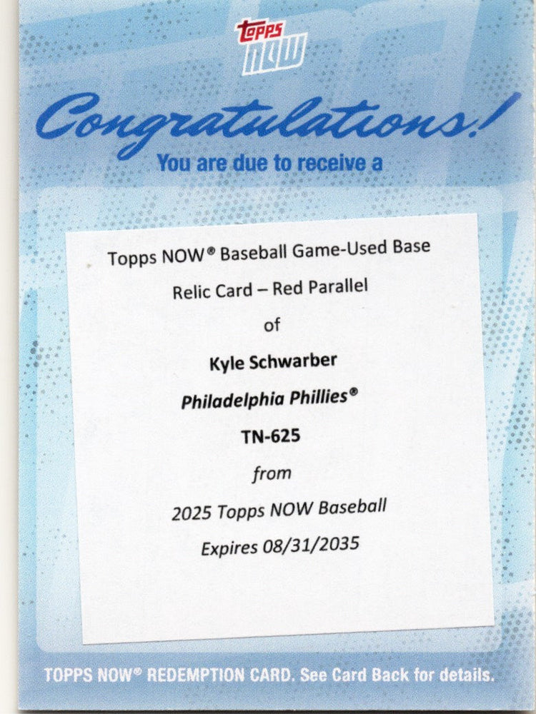 2025 Topps Now Kyle Schwarber #625 Game Used Base 4 Home Run Game Relic Red /5 Redemption Philadelphia Phillies Baseball Card (ONLINE ORDER ONLY)