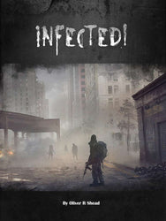 Infected! (RPG Book + PDF) Hardcover (ONLINE ORDER ONLY)