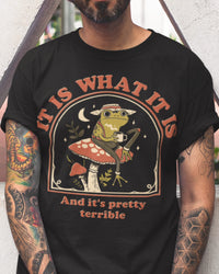 'It Is What It Is' Shirt