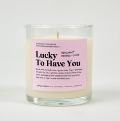Lucky To Have You Glass Candle (ONLINE ORDER ONLY)
