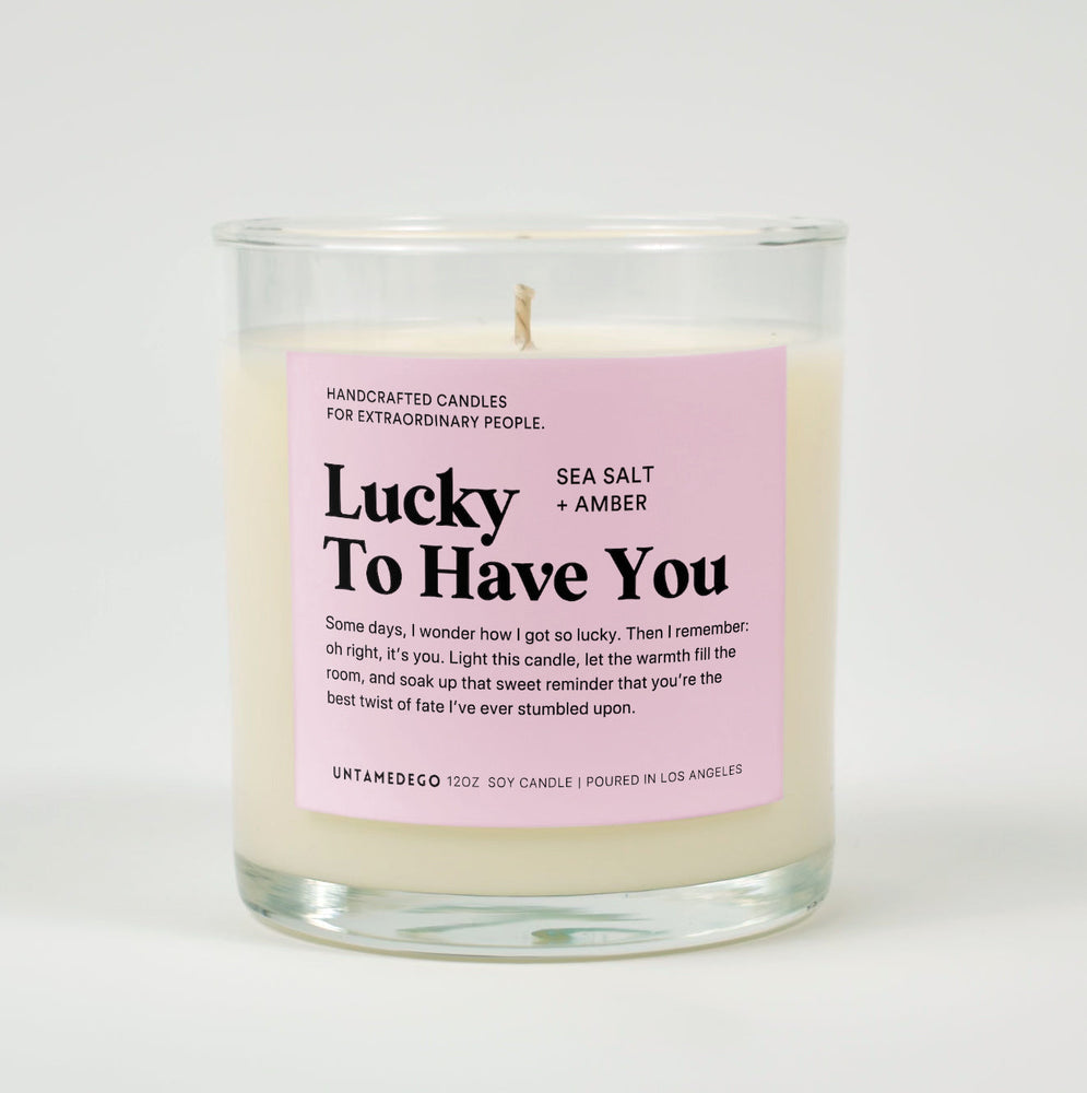 Lucky To Have You Glass Candle (ONLINE ORDER ONLY)