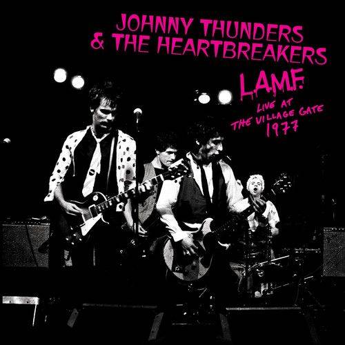 L.a.m.f. Live At The Village Gate 1977 [Vinyl] (ONLINE ORDER ONLY)