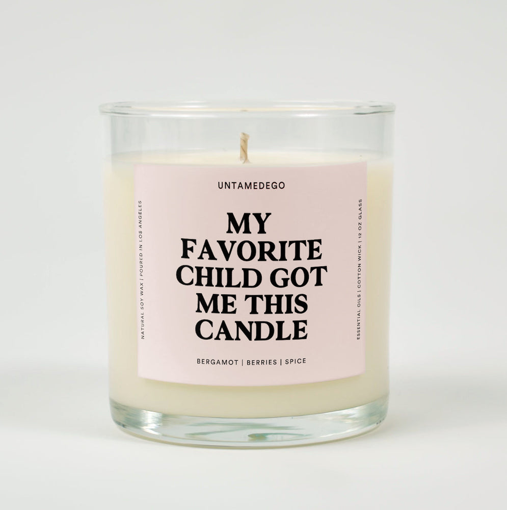 My Favorite Child Got Me This Candle Glass Candle (ONLINE ORDER ONLY)