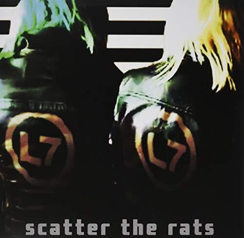 L7 - Scatter The Rats [Vinyl] (ONLINE ORDER ONLY)
