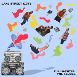 Lake Street Dive - Fun Machine: The Sequel [LP] [Vinyl]
