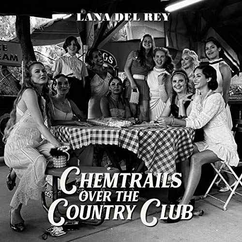 Lana Del Rey - Chemtrails Over The Country Club [LP] [Vinyl]