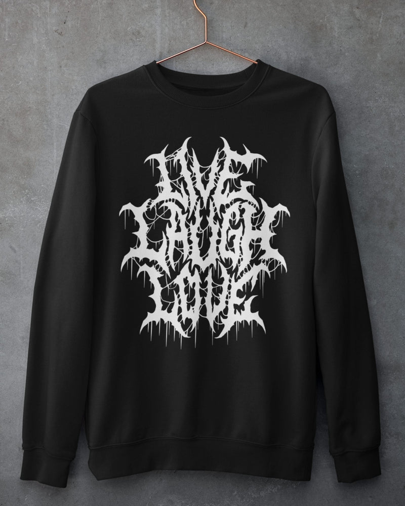 'Live Laugh Love' Sweatshirt