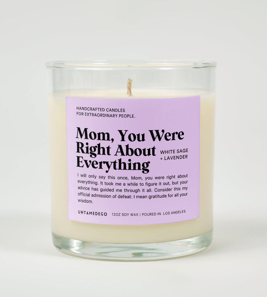 Mom You Were Right About Everything Glass Candle (ONLINE ORDER ONLY)