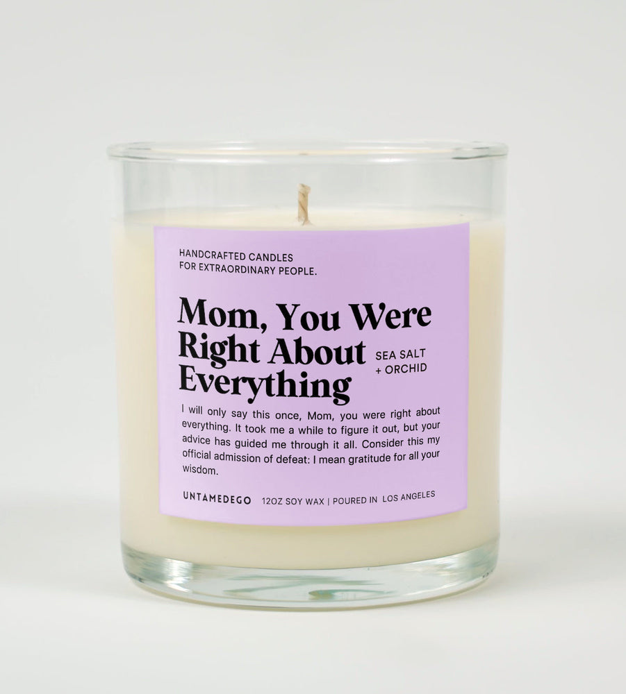 Mom You Were Right About Everything Glass Candle (ONLINE ORDER ONLY)