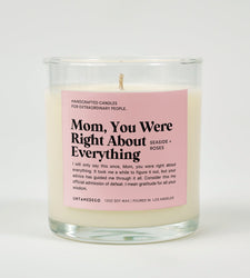 Mom You Were Right About Everything Glass Candle (ONLINE ORDER ONLY)