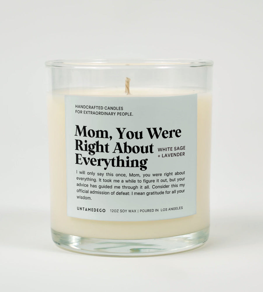 Mom You Were Right About Everything Glass Candle (ONLINE ORDER ONLY)