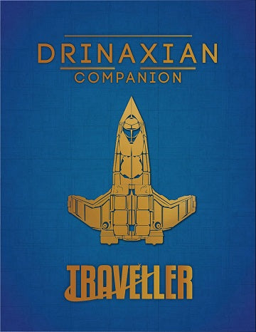 Traveller: Drinaxian Companion (ONLINE ORDER ONLY)